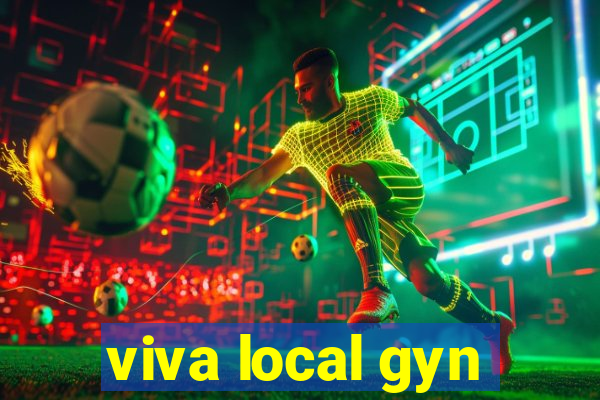 viva local gyn